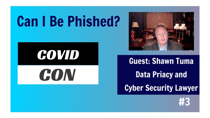 Can I Be Phished? Ep. 3 – Unboxing a phishing email from the World Health Organization with Shawn Tuma